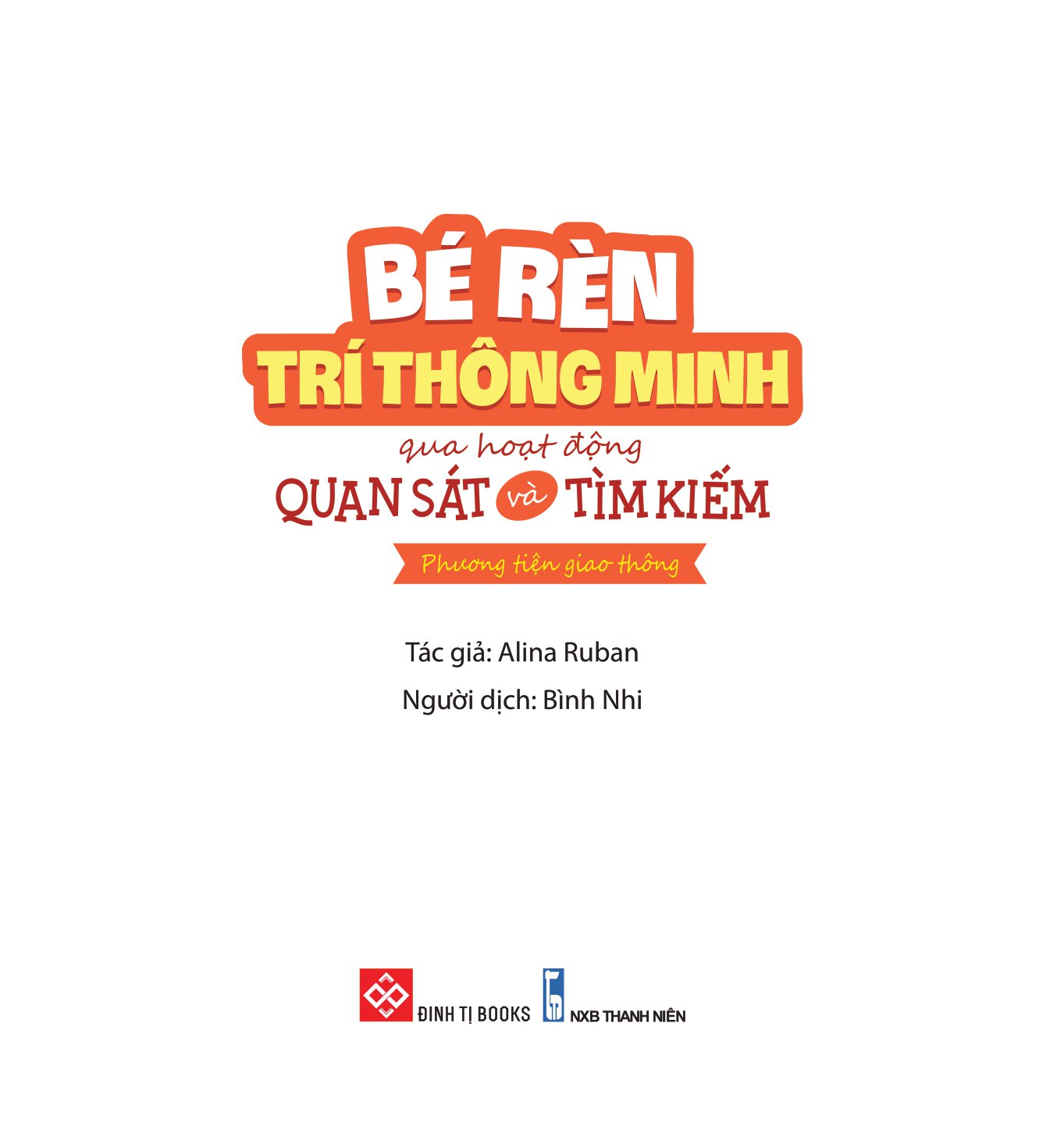 bé rèn trí thông minh qua hoạt động quan sát và tìm kiếm - phương tiện giao thông - Ảnh 2