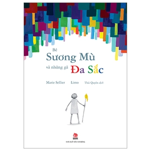 bé sương mù và những gã đa sắc