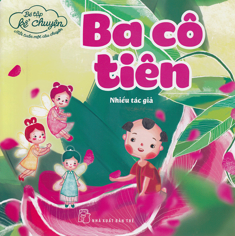 bé tập kể chuyện - ba cô tiên (tái bản 2022) - Ảnh 2