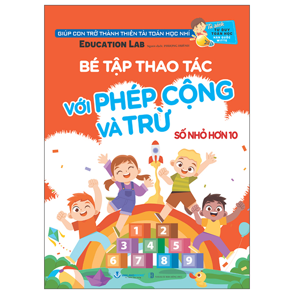 Bé Tập Thao Tác Với Phép Cộng Và Phép Trừ - Số Nhỏ Hơn 10