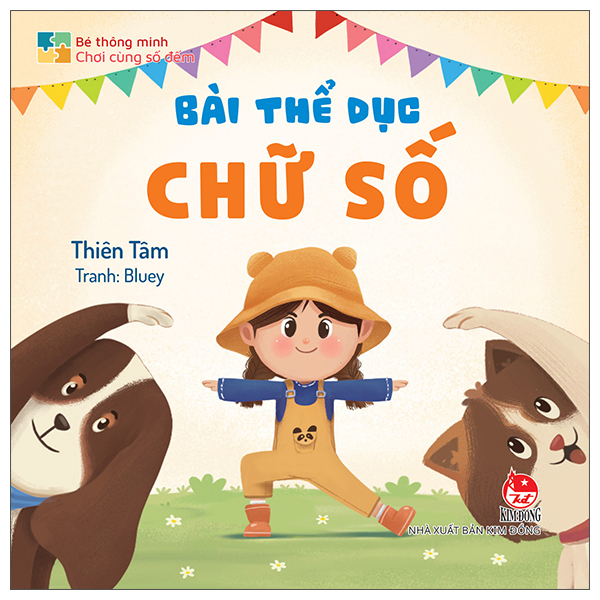 Bé Thông Minh - Chơi Cùng Số Đếm - Bài Thể Dục Chữ Số - Bìa Cứng