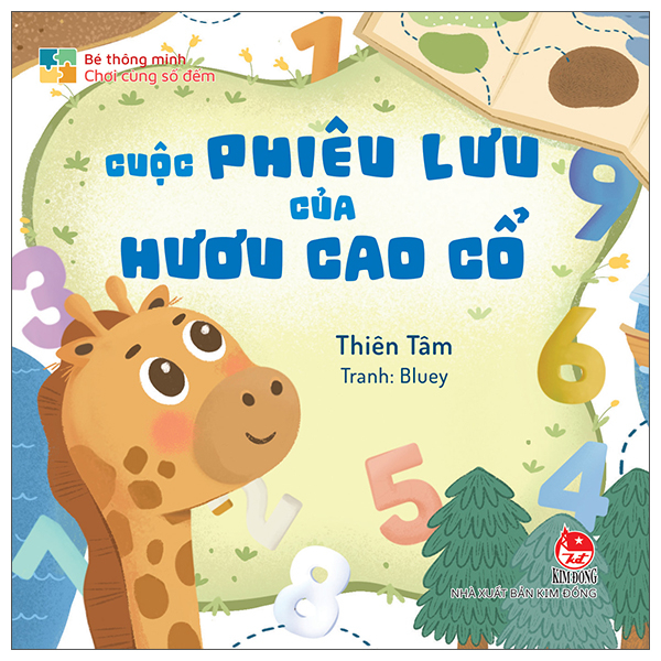Bé Thông Minh - Chơi Cùng Số Đếm - Cuộc Phiêu Lưu Của Hươu Cao Cổ - Bìa Cứng