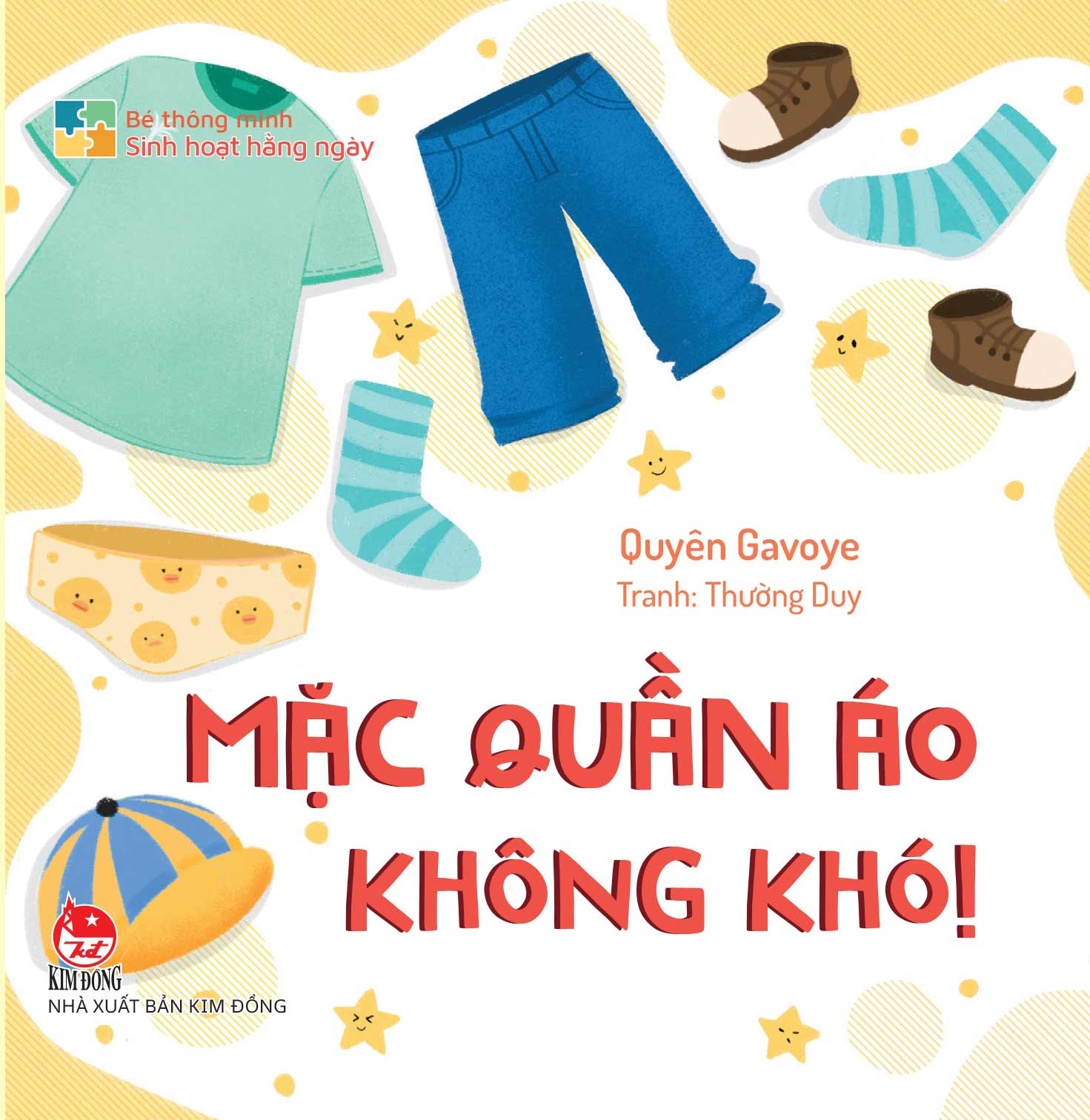 bé thông minh - sinh hoạt hằng ngày - mặc quần áo không khó! - bìa cứng - Ảnh 2