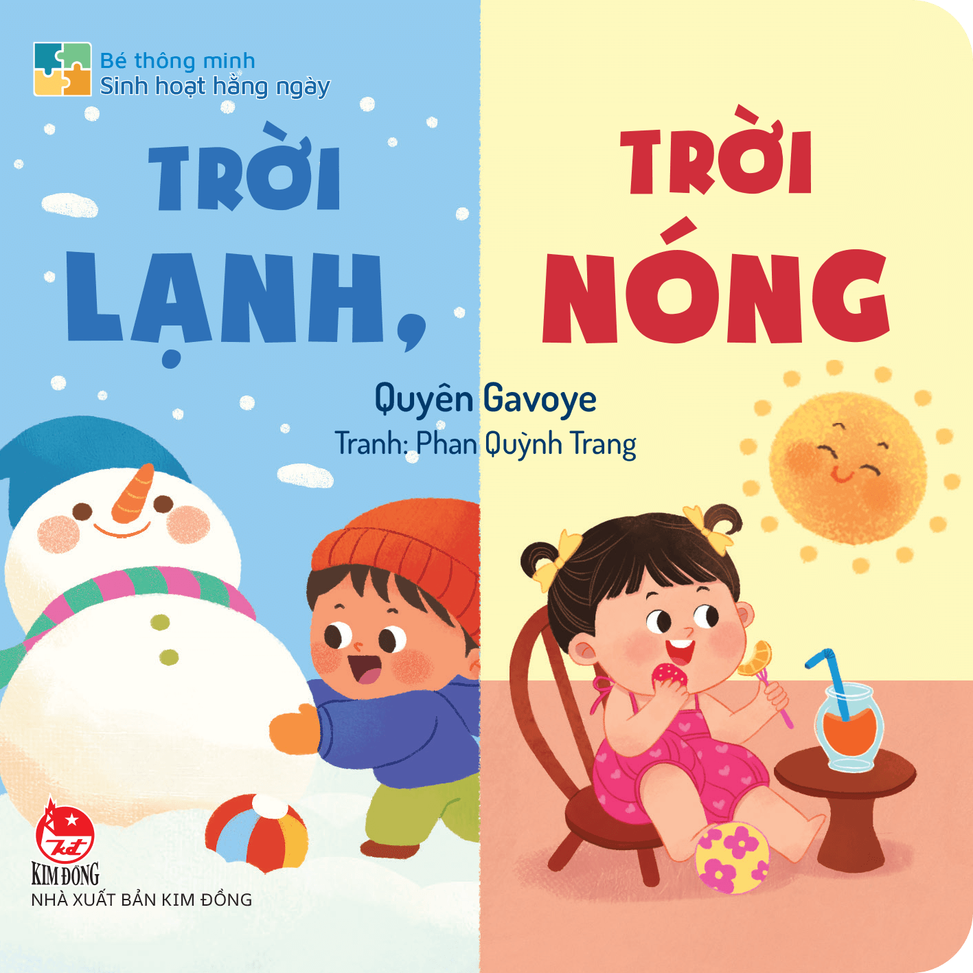 Bé Thông Minh - Sinh Hoạt Hằng Ngày - Trời Lạnh, Trời Nóng - Bìa Cứng - Ảnh 2