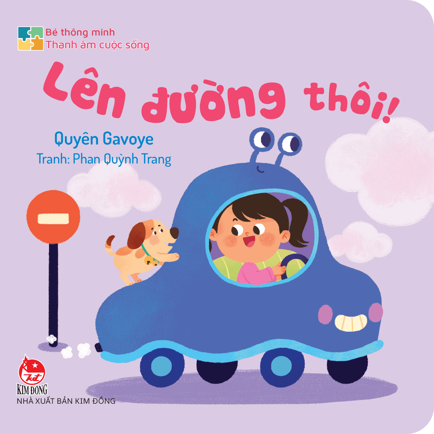 Bé Thông Minh - Thanh Âm Cuộc Sống - Lên Đường Thôi! - Bìa Cứng - Ảnh 2