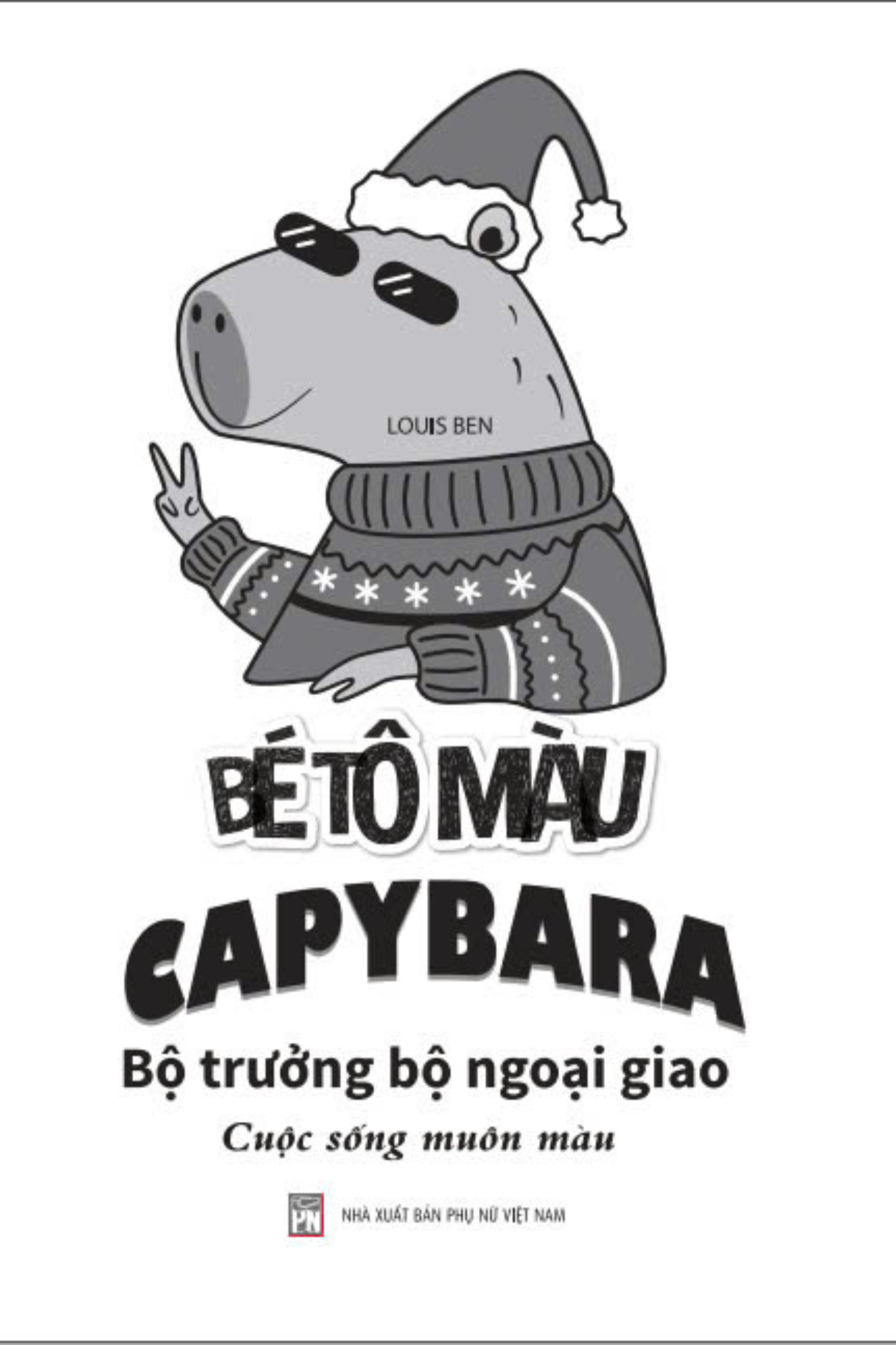 bé tô màu capybara - bộ trưởng bộ ngoại giao - cuộc sống muôn màu - Ảnh 5