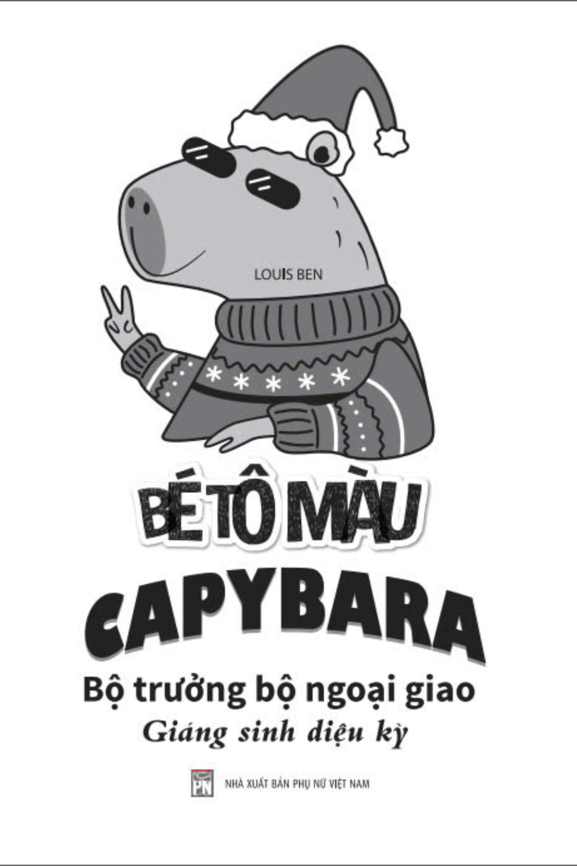 bé tô màu capybara - bộ trưởng bộ ngoại giao - giáng sinh diệu kỳ - Ảnh 5