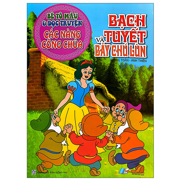 Bé Tô Màu Và Đọc Truyện - Các Nàng Công Chúa - Bạch Tuyết Và Bảy Chú Lùn (Tái Bản 2025)