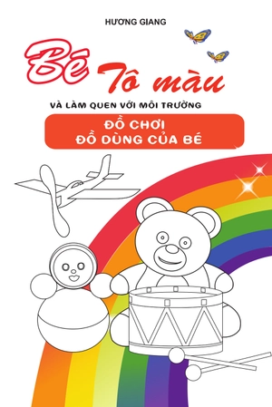 bé tô màu và làm quen với môi trường - đồ chơi, đồ dùng của bé - Ảnh 4