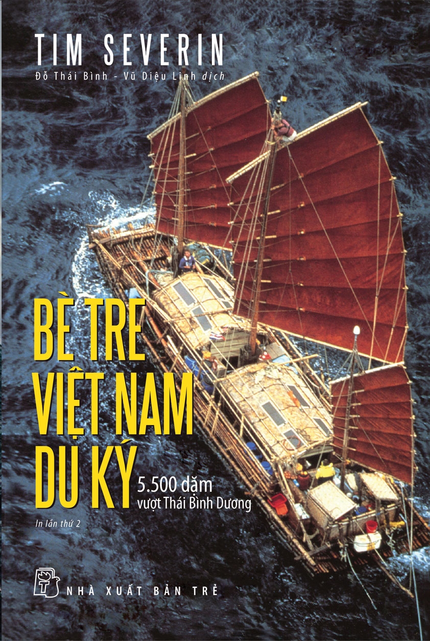 bè tre việt nam du ký - 5500 dặm vượt thái bình dương - Ảnh 2