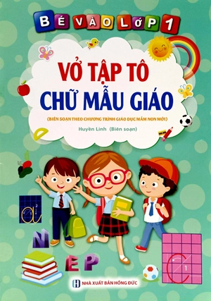bé vào lớp 1 - vở tập tô chữ mẫu giáo - Ảnh 3