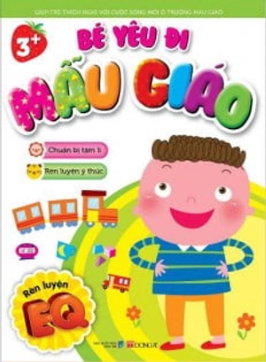 bé yêu đi mẫu giáo - rèn luyện eq (a)