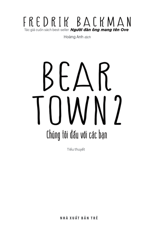beartown 2 - chúng tôi đấu với các bạn - Ảnh 3