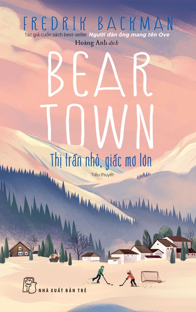 beartown - thị trấn nhỏ, giấc mơ lớn - Ảnh 2