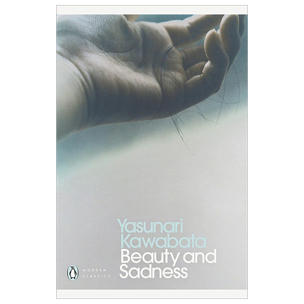 Beauty And Sadness (Penguin Modern Classics)