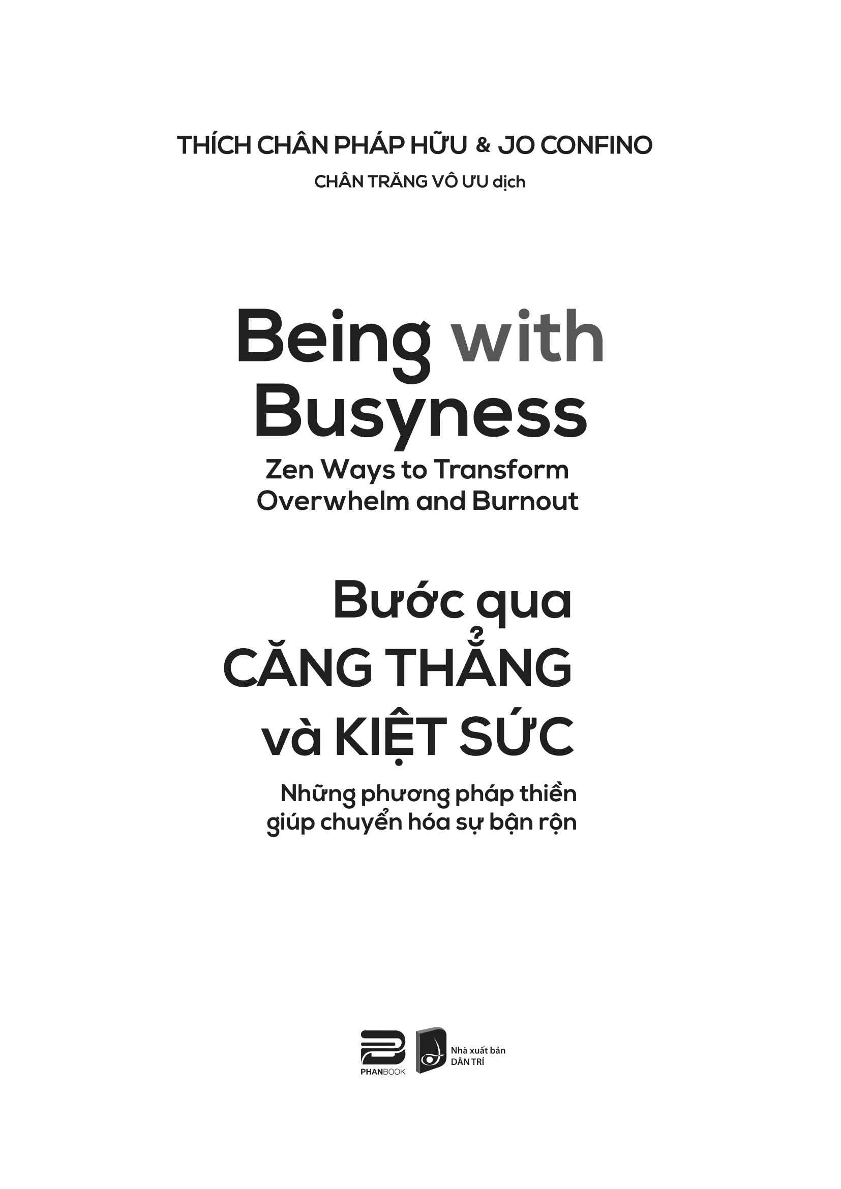 Being With Busyness - Bước Qua Căng Thẳng Và Kiệt Sức - Ảnh 3