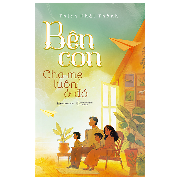 Bên Con - Cha Mẹ Luôn Ở Đó