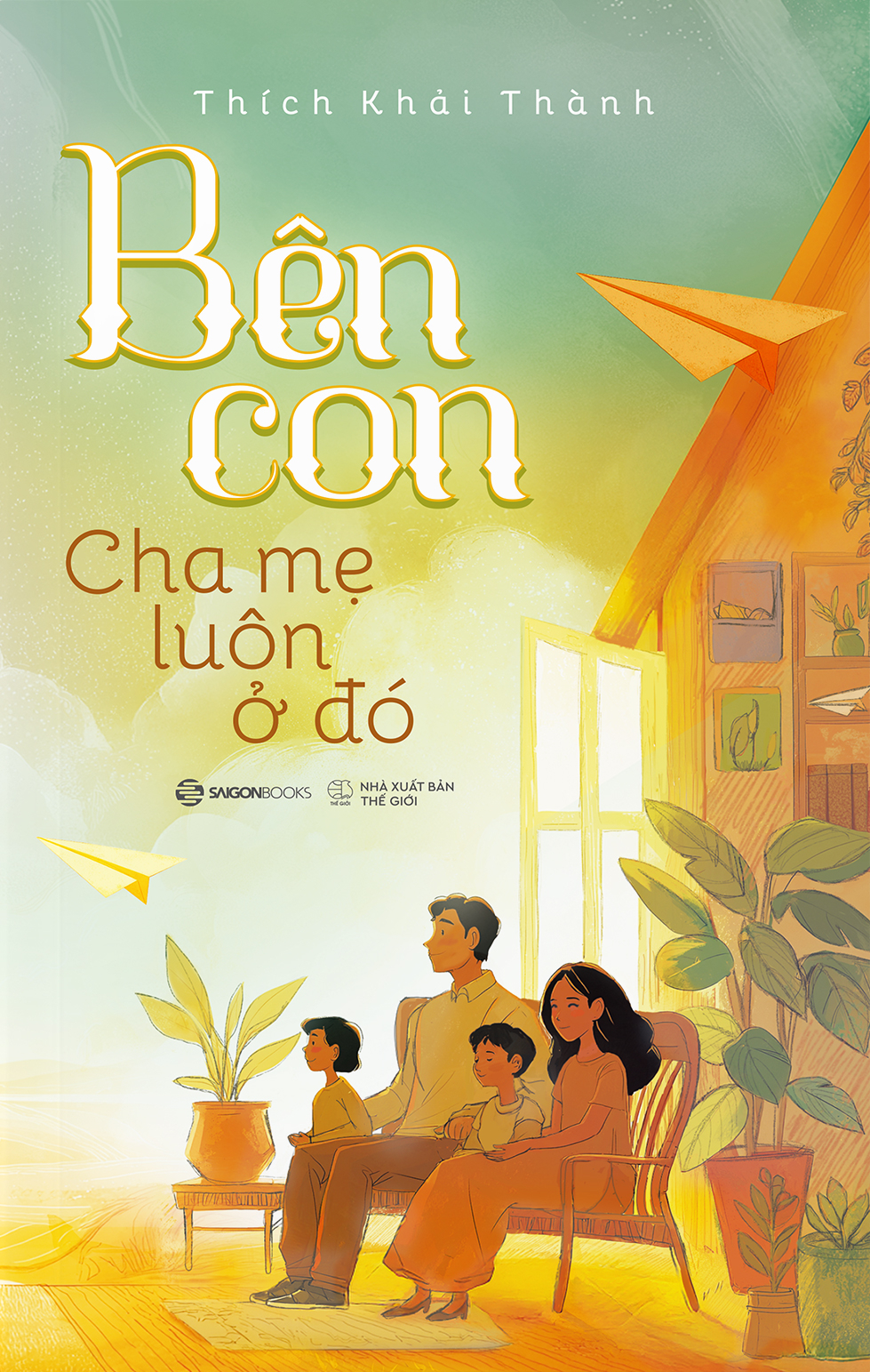 Bên Con - Cha Mẹ Luôn Ở Đó - Ảnh 2