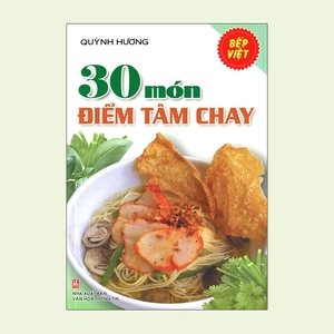 bếp việt - 30 món điểm tâm chay - Ảnh 2