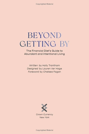 beyond getting by - the financial diet's guide to abundant and intentional living - Ảnh 3