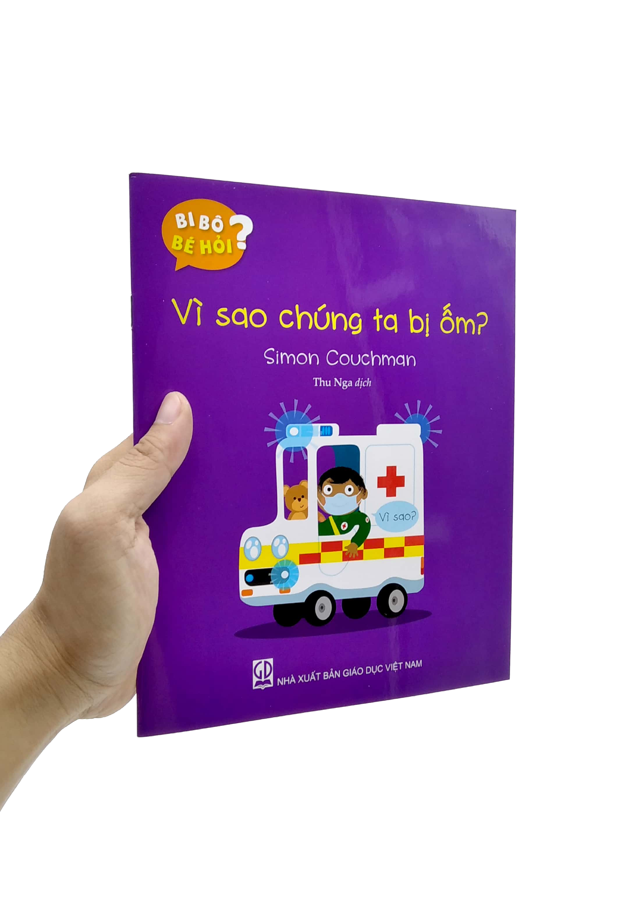 bi bô bé hỏi? - vì sao chúng ta bị ốm? - Ảnh 7