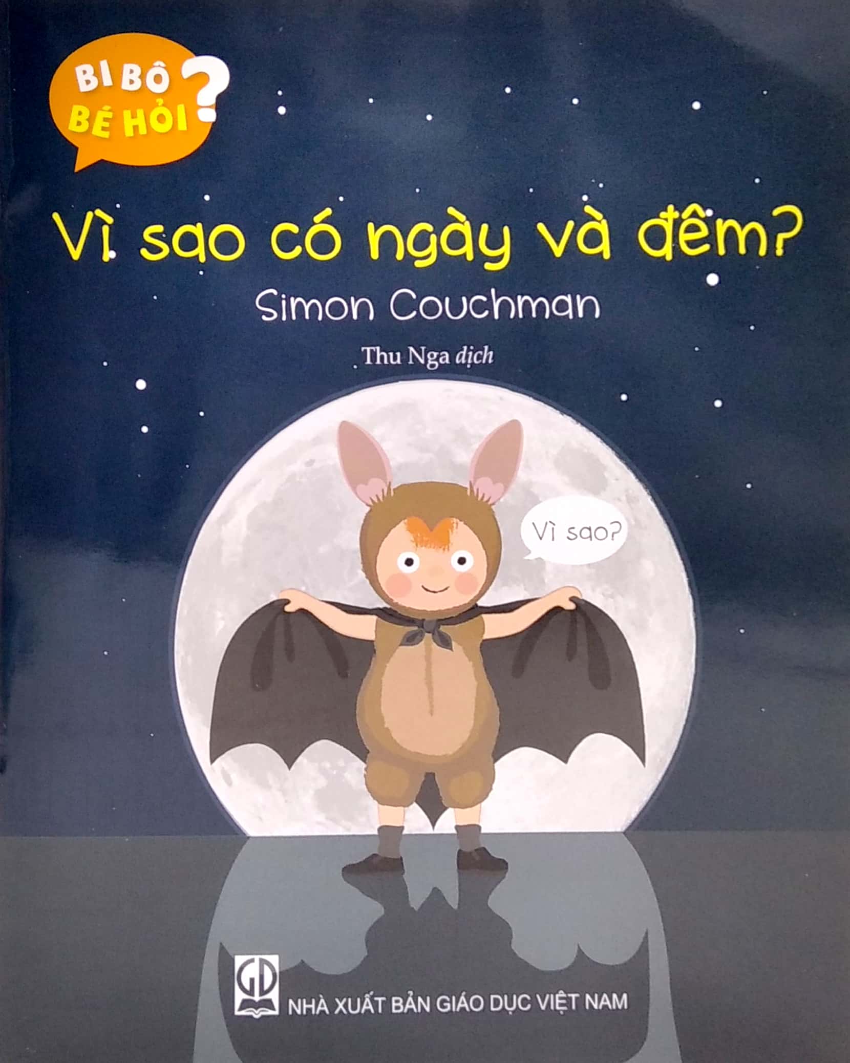 bi bô bé hỏi? - vì sao có ngày và đêm? - Ảnh 2