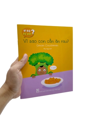 bi bô bé hỏi? - vì sao con cần ăn rau? - Ảnh 7