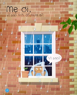 bi bô bé hỏi? - vì sao trời đổ mưa? - Ảnh 5