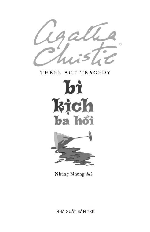 bi kịch ba hồi - three act tradegy - Ảnh 3