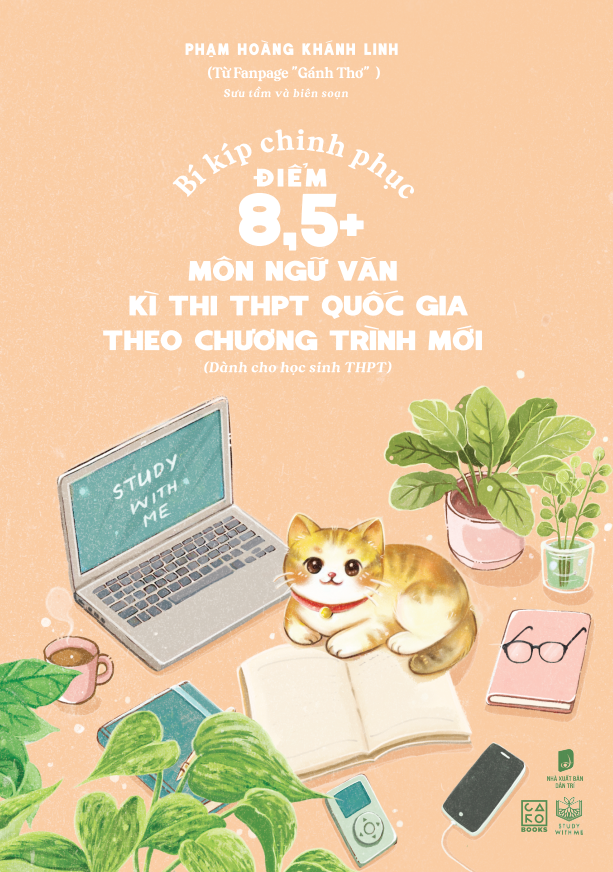 bí kíp chinh phục điểm 8,5+ môn ngữ văn kì thi thpt quốc gia theo chương trình mới - Ảnh 2