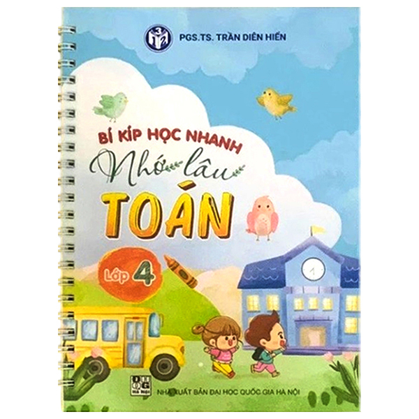 Bí Kíp Học Nhanh Nhớ Lâu Toán 4 - Phiên Bản Cao Cấp