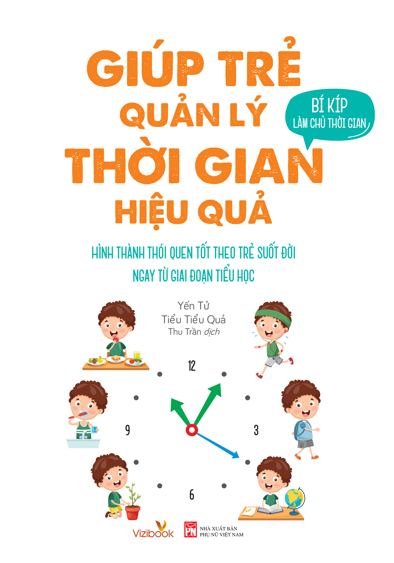 bí kíp làm chủ thời gian - giúp trẻ quản lý thời gian hiệu quả - Ảnh 2