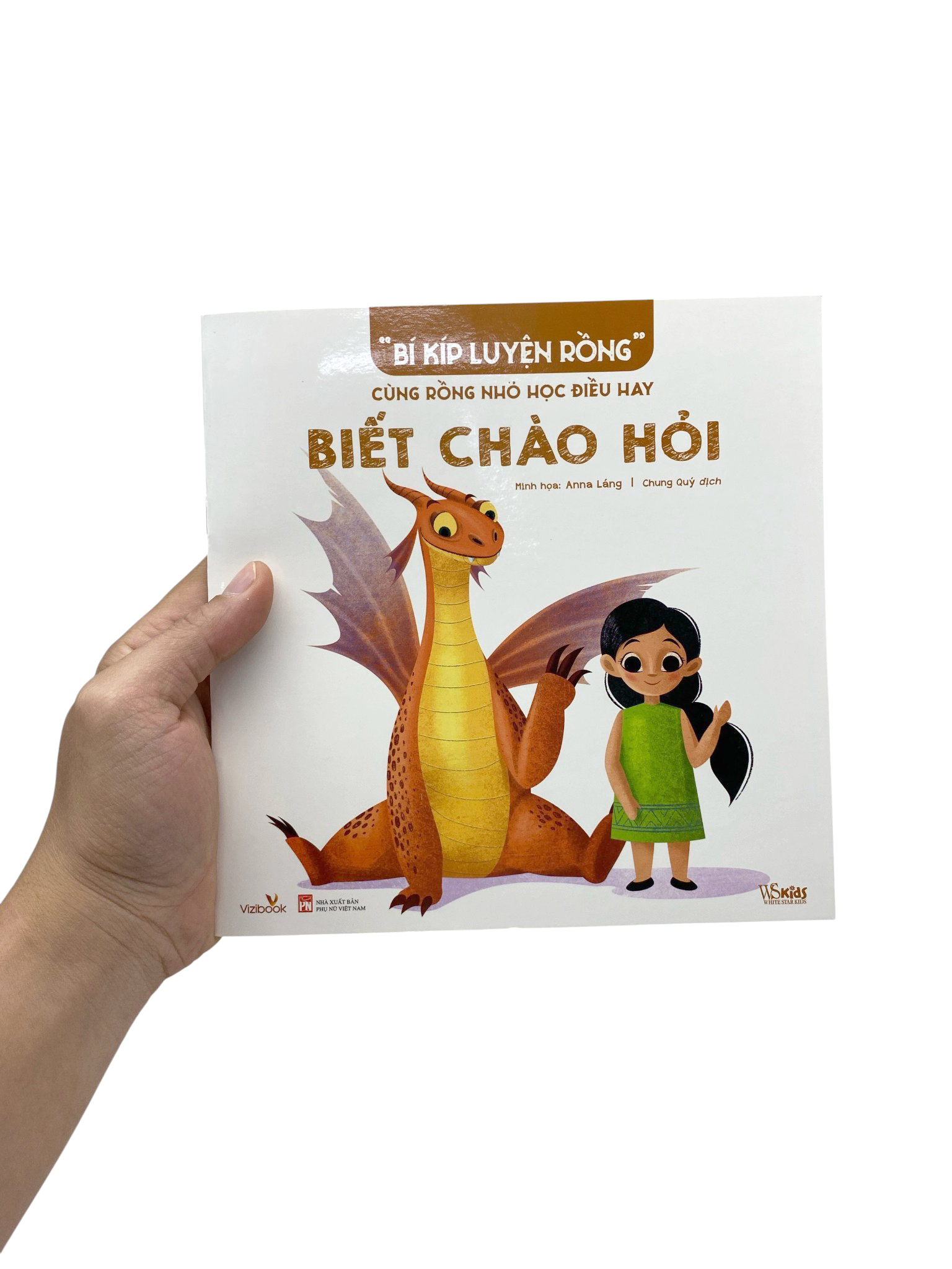 “Bí Kíp Luyện Rồng” - Cùng Rồng Nhỏ Học Điều Hay - Biết Chào Hỏi - Ảnh 6
