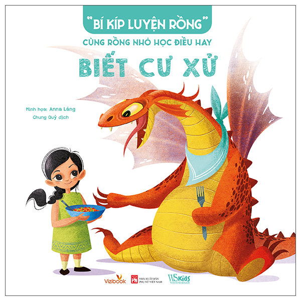 “Bí Kíp Luyện Rồng” - Cùng Rồng Nhỏ Học Điều Hay - Biết Cư Xử