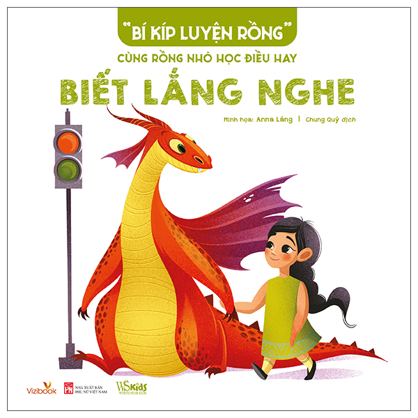 “Bí Kíp Luyện Rồng” - Cùng Rồng Nhỏ Học Điều Hay - Biết Cư Xử - Ảnh 7