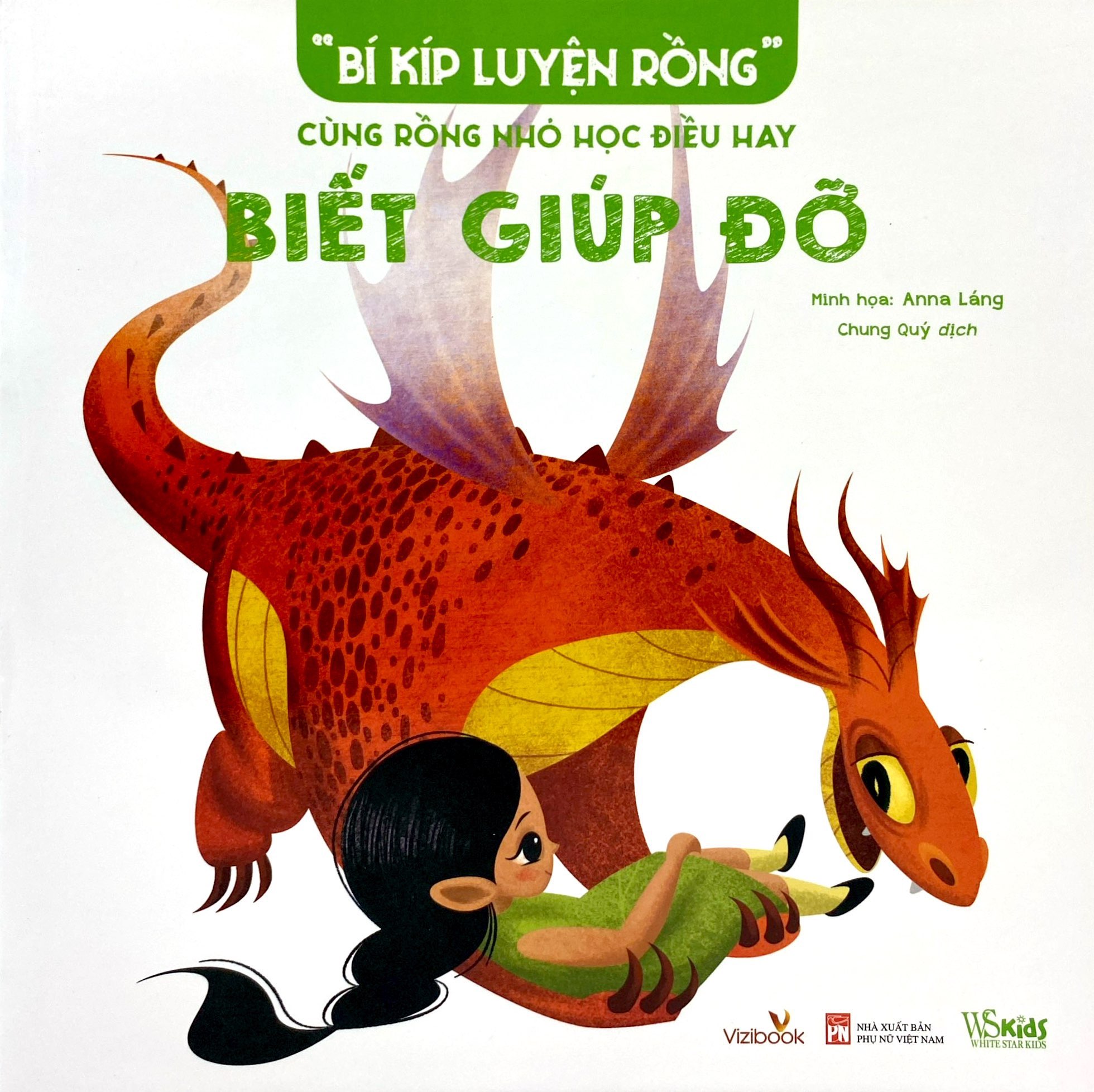 “Bí Kíp Luyện Rồng” - Cùng Rồng Nhỏ Học Điều Hay - Biết Giúp Đỡ - Ảnh 2