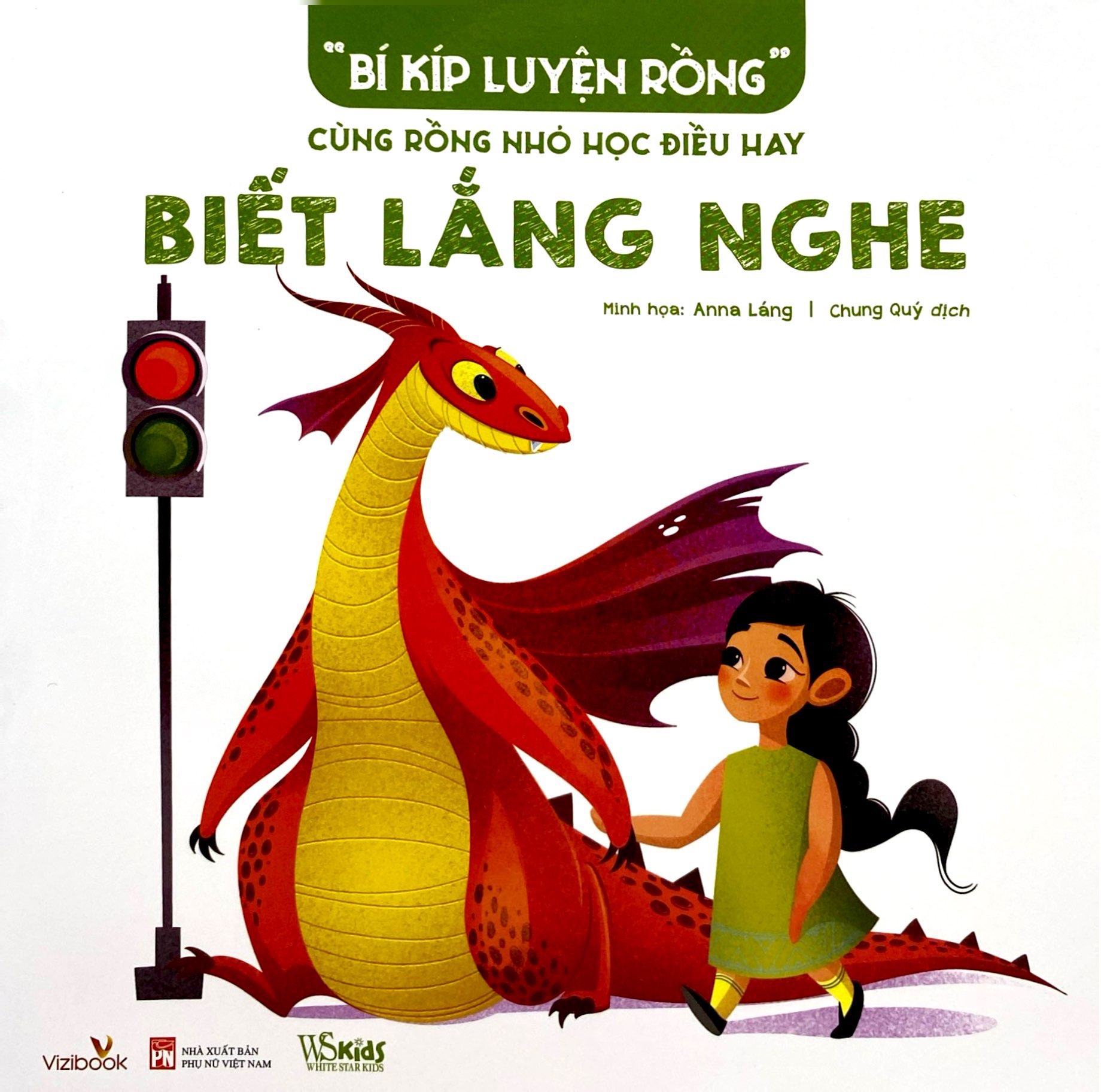 “Bí Kíp Luyện Rồng” - Cùng Rồng Nhỏ Học Điều Hay - Biết Lắng Nghe - Ảnh 2