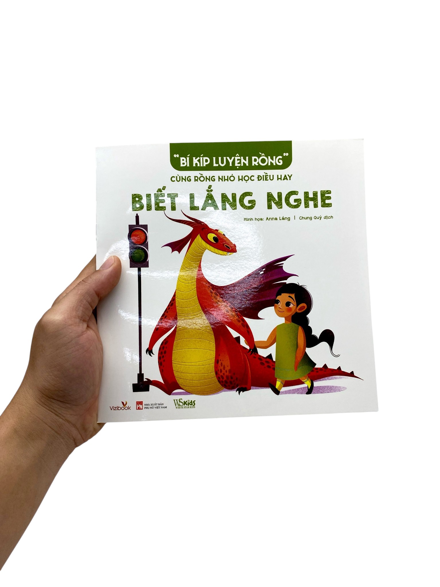 “Bí Kíp Luyện Rồng” - Cùng Rồng Nhỏ Học Điều Hay - Biết Lắng Nghe - Ảnh 6