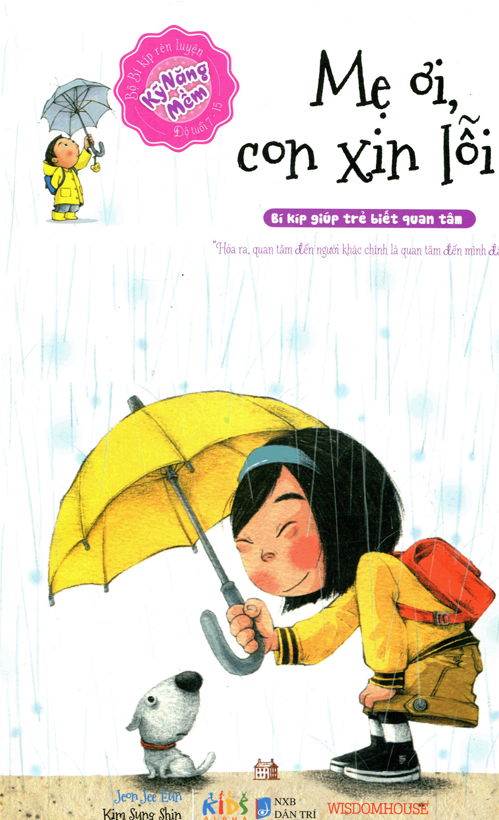 bí kíp rèn luyện kỹ năng mềm - mẹ ơi con xin lỗi - Ảnh 2