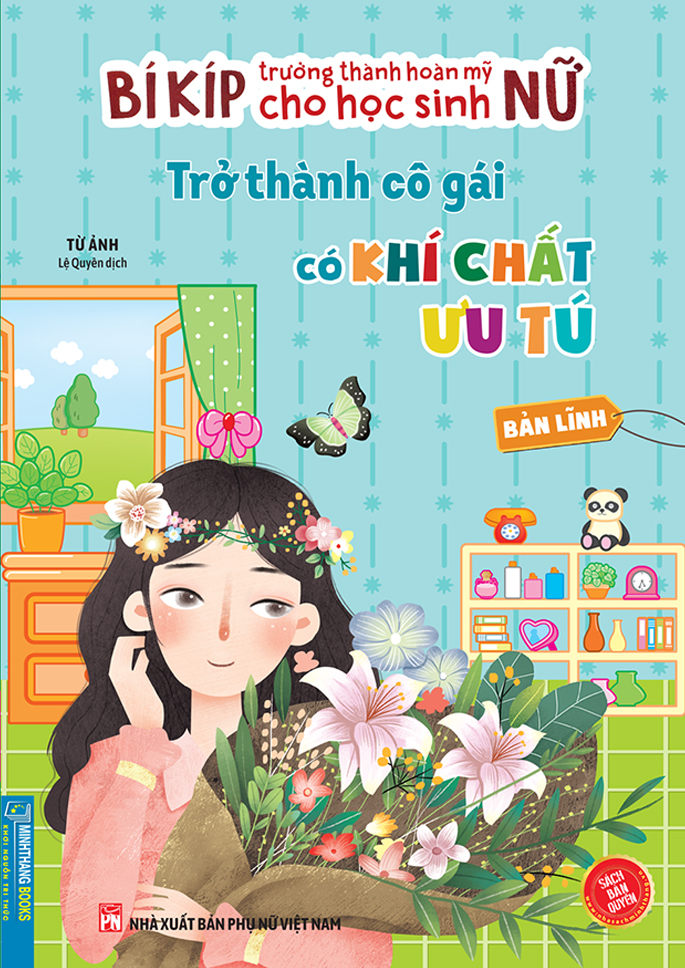 bí kíp trưởng thành hoàn mỹ cho học sinh nữ - trở thành cô gái có khí chất ưu tú - bản lĩnh - Ảnh 2