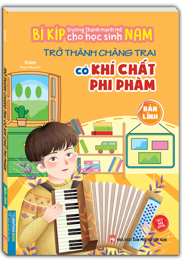 bí kíp trường thành mạnh mẽ cho học sinh nam - trở thành chàng trai có khí chất phi phàm - bản lĩnh - Ảnh 2