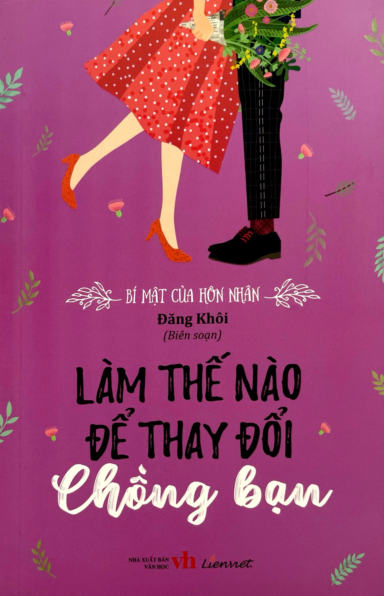 bí mật của hôn nhân - làm thế nào để thay đổi chồng bạn - Ảnh 3