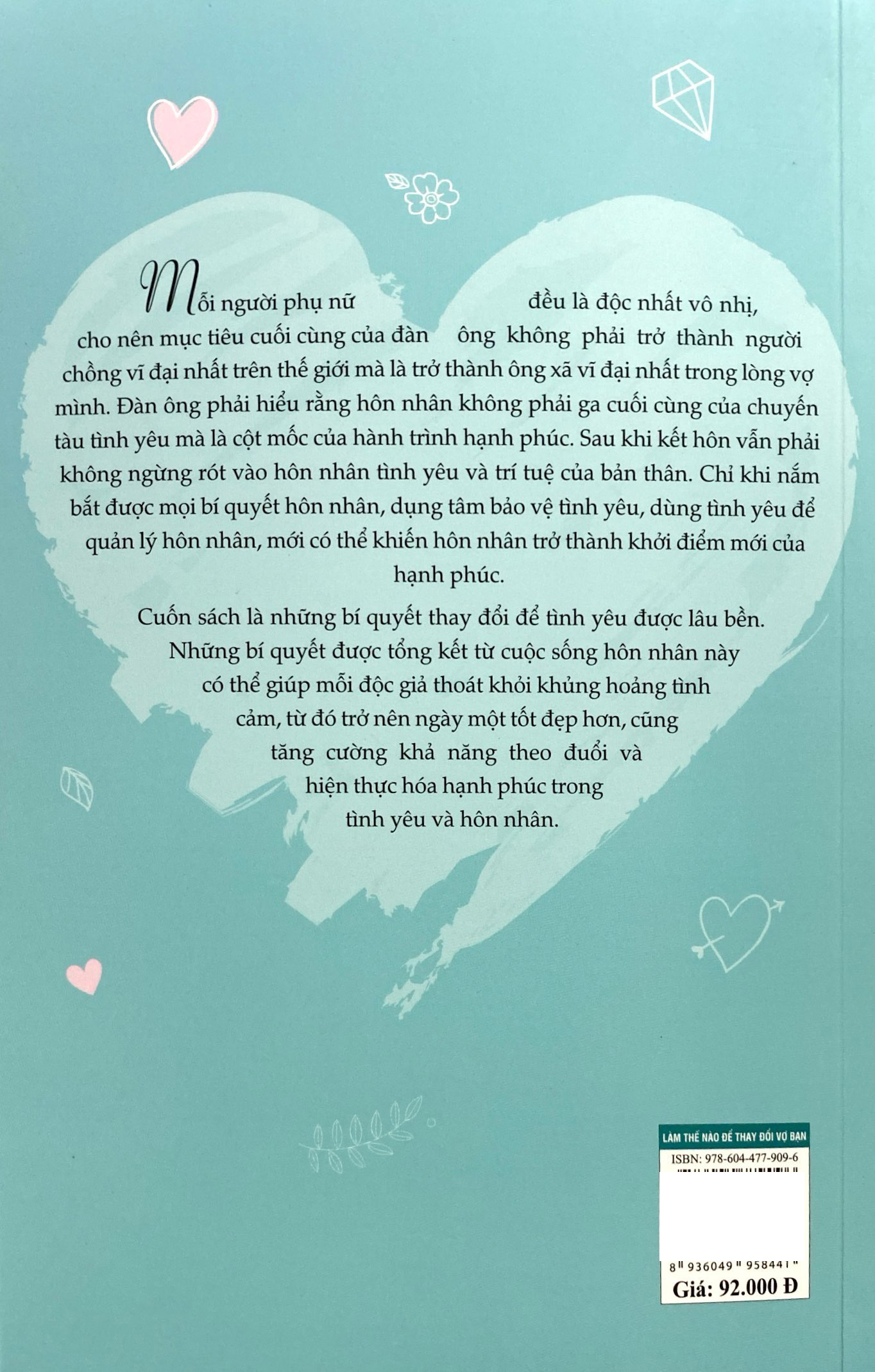 bí mật của hôn nhân - làm thế nào để thay đổi vợ bạn - Ảnh 9