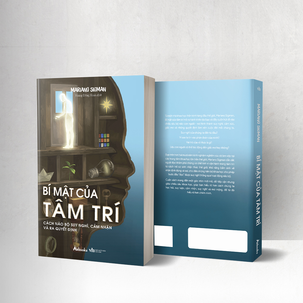 Bí Mật Của Tâm Trí - Cách Não Bộ Suy Nghĩ, Cảm Nhận Và Ra Quyết Định - Ảnh 3