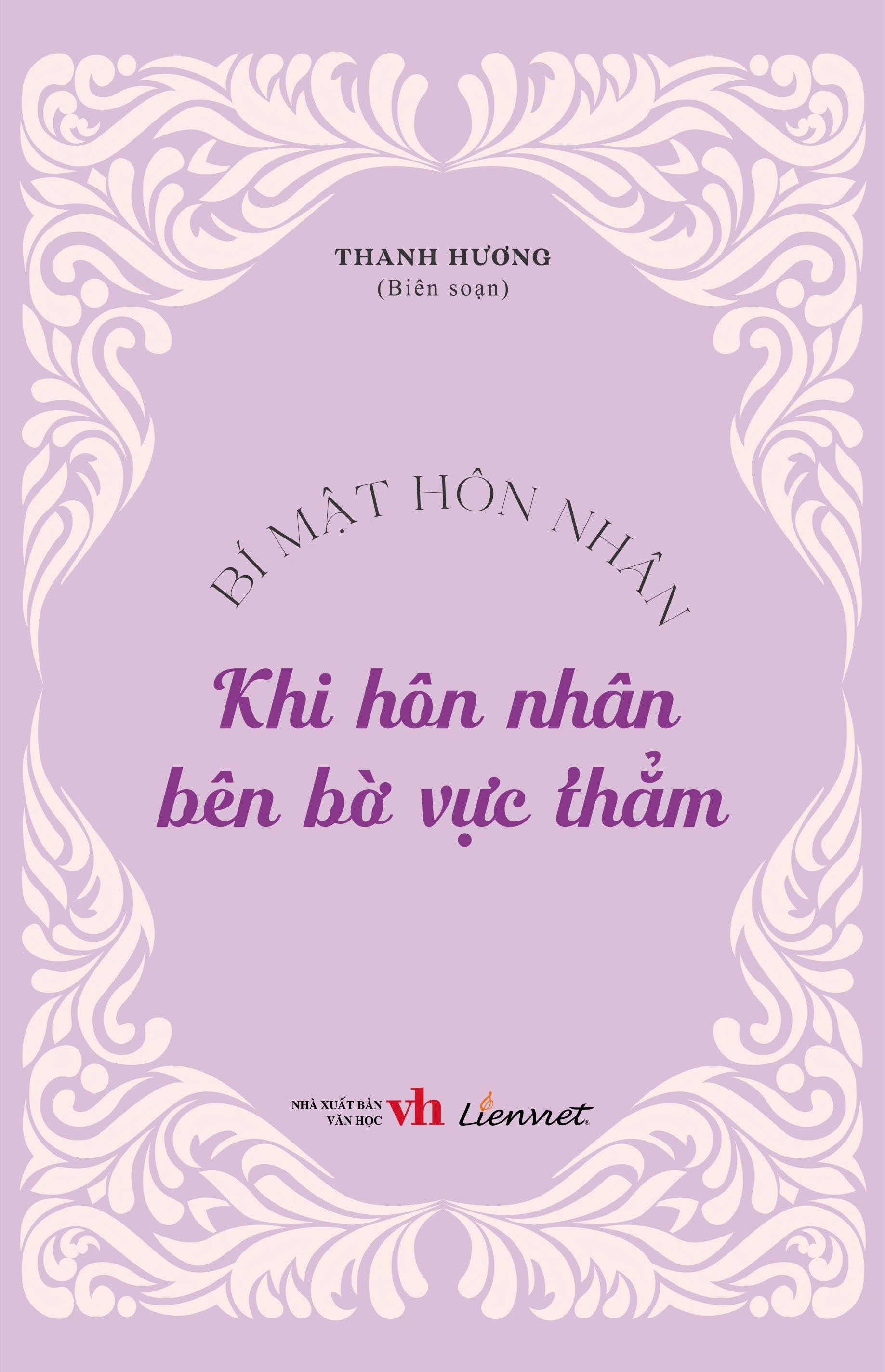 Bí Mật Hôn Nhân - Khi Hôn Nhân Bên Bờ Vực Thẳm - Ảnh 2