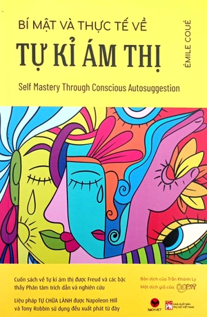 bí mật và thực tế về tự kỉ ám thị (tái bản) - Ảnh 3
