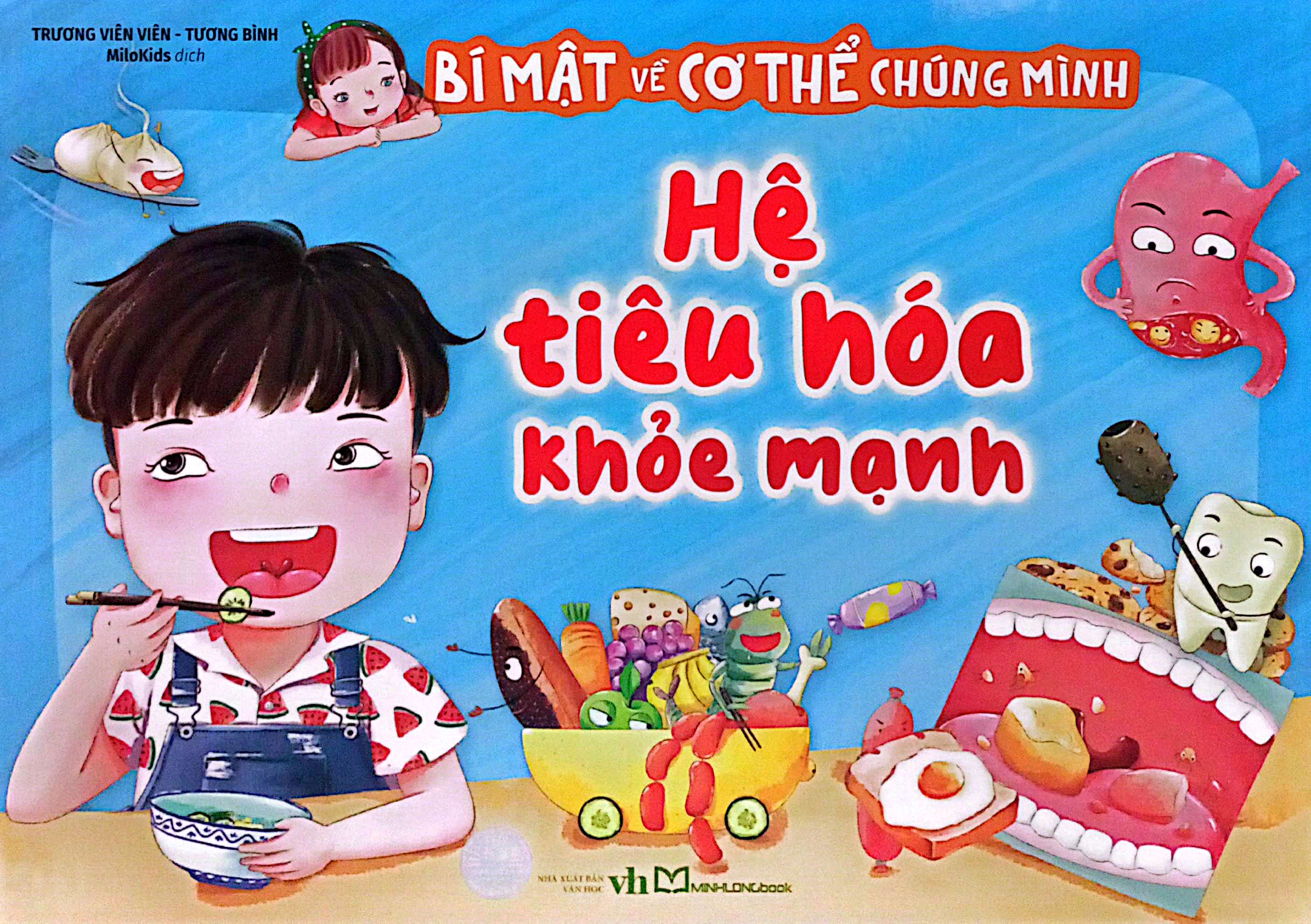 bí mật về cơ thể chúng mình - hệ tiêu hóa khỏe mạnh - Ảnh 2