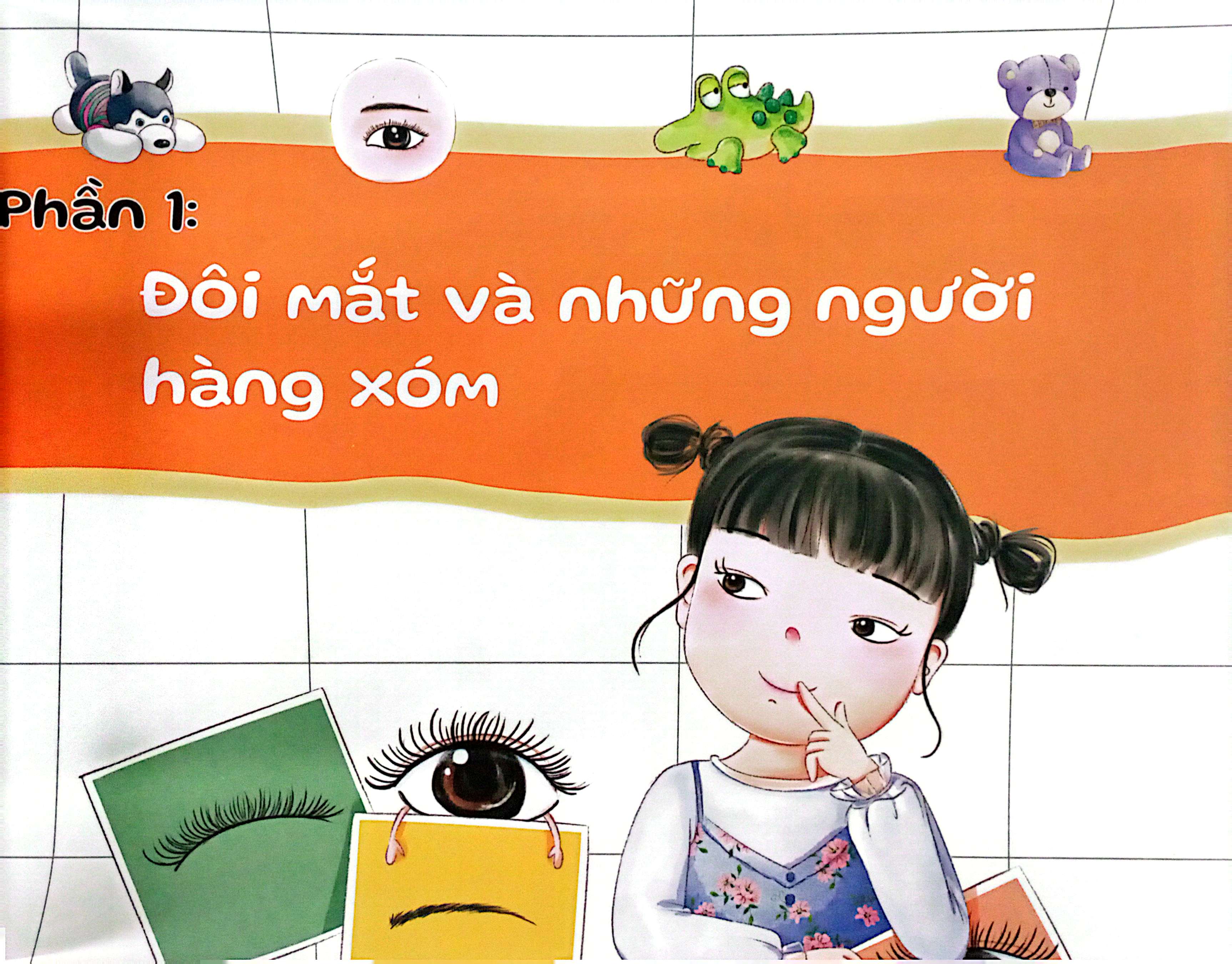 bí mật về cơ thể chúng mình - mắt sáng tinh nhanh - Ảnh 4
