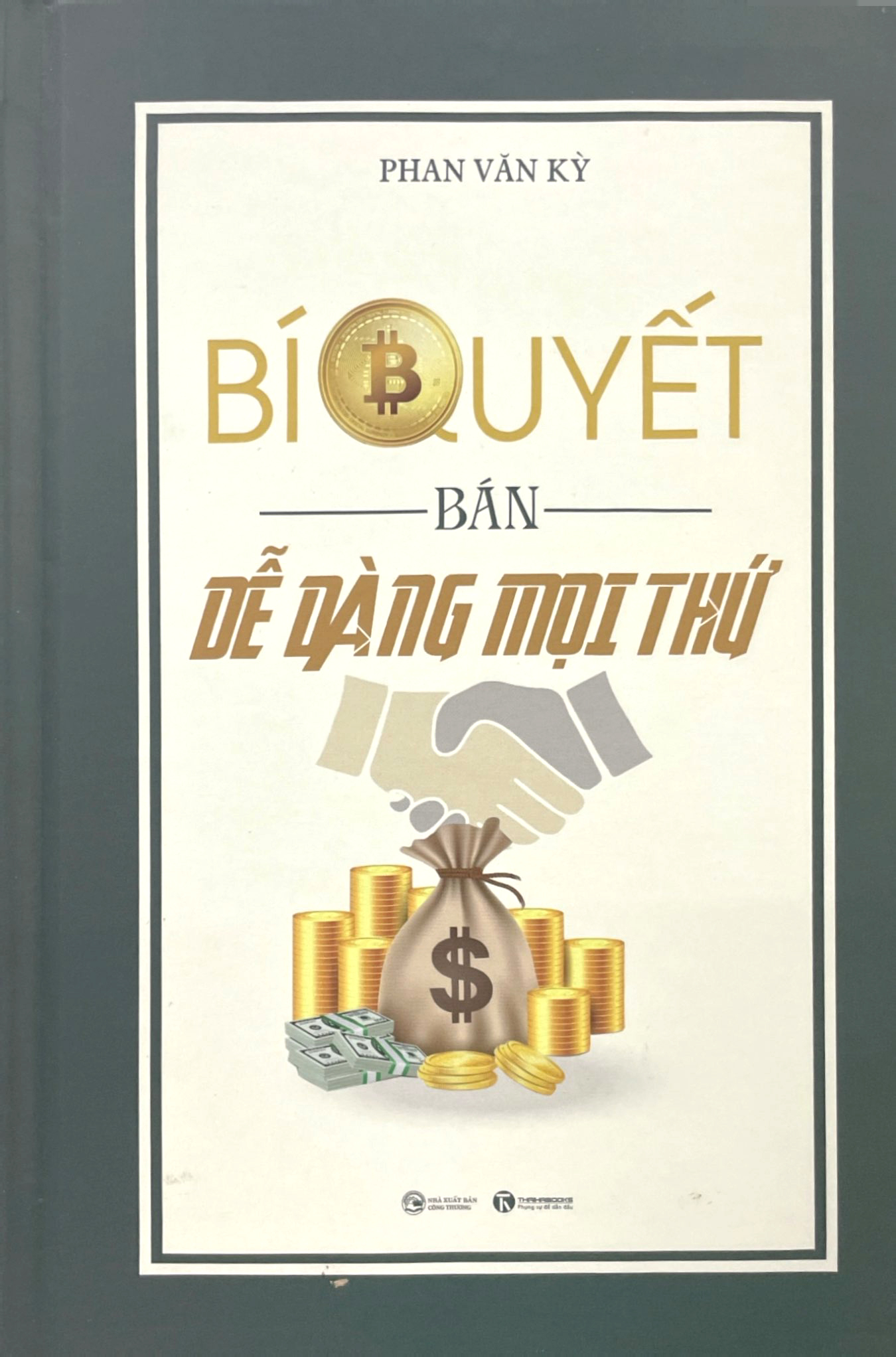bí quyết bán dễ dàng mọi thứ - Ảnh 2