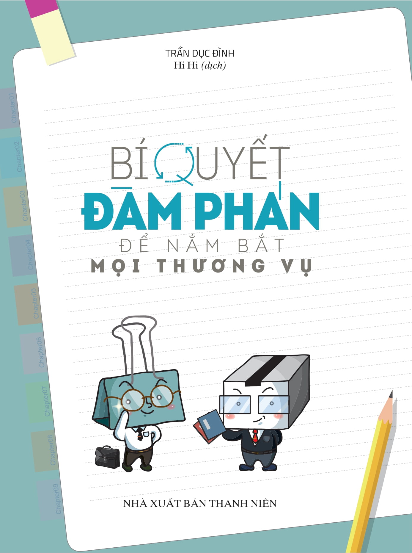 Bí Quyết Đàm Phán Để Nắm Bắt Mọi Thương Vụ (Tái Bản 2025) - Ảnh 2